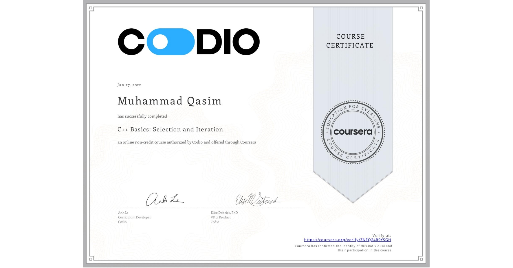 View certificate for Muhammad Qasim, C++ Basics: Selection and Iteration, an online non-credit course authorized by Codio and offered through Coursera