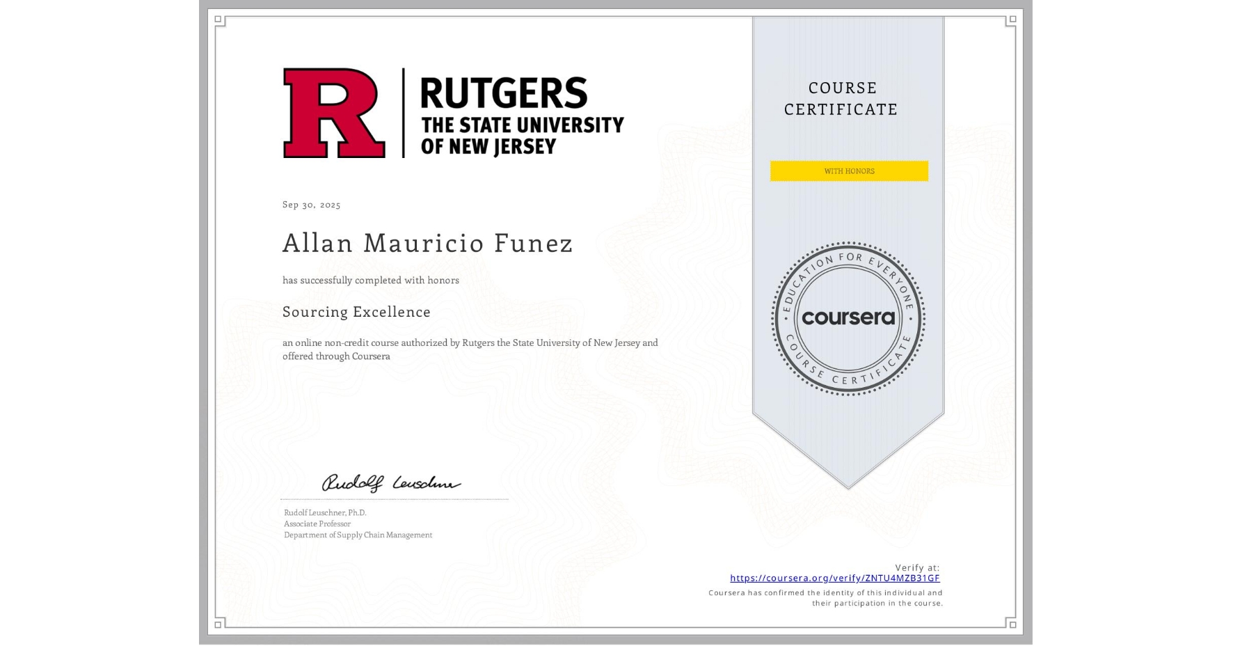 View certificate for Allan Mauricio Funez, Sourcing Excellence, an online non-credit course authorized by Rutgers the State University of New Jersey and offered through Coursera