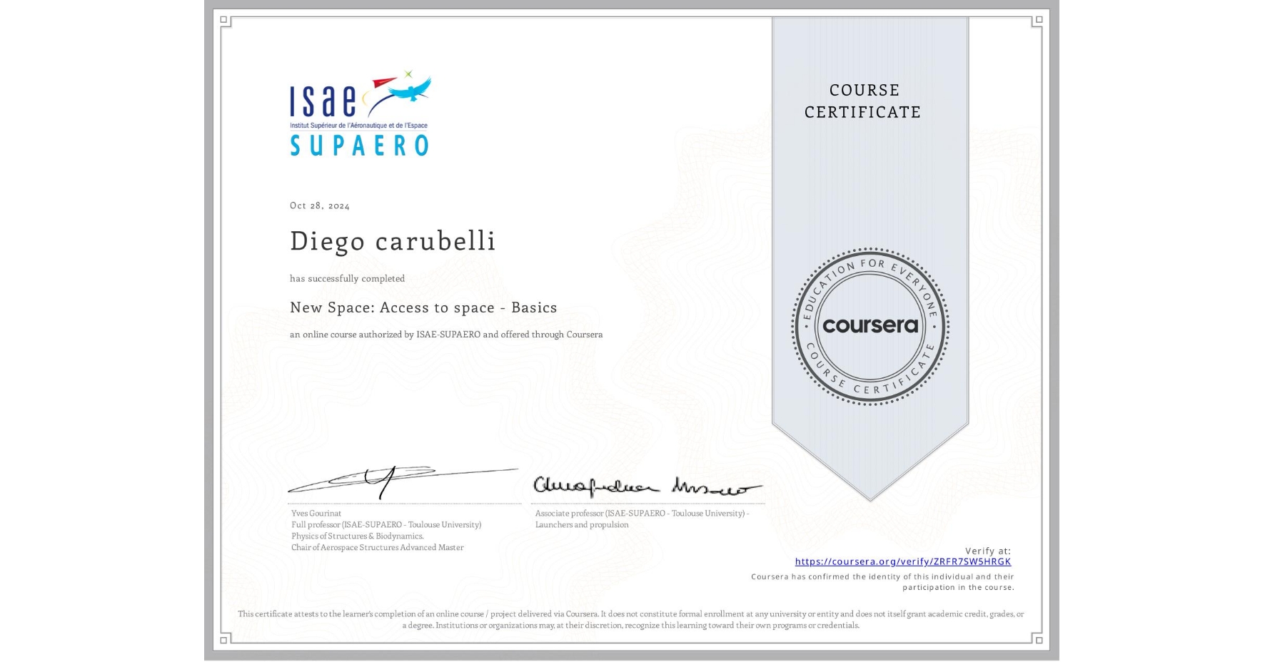 View certificate for Diego carubelli, New Space: Access to space - Basics, an online non-credit course authorized by ISAE-SUPAERO and offered through Coursera