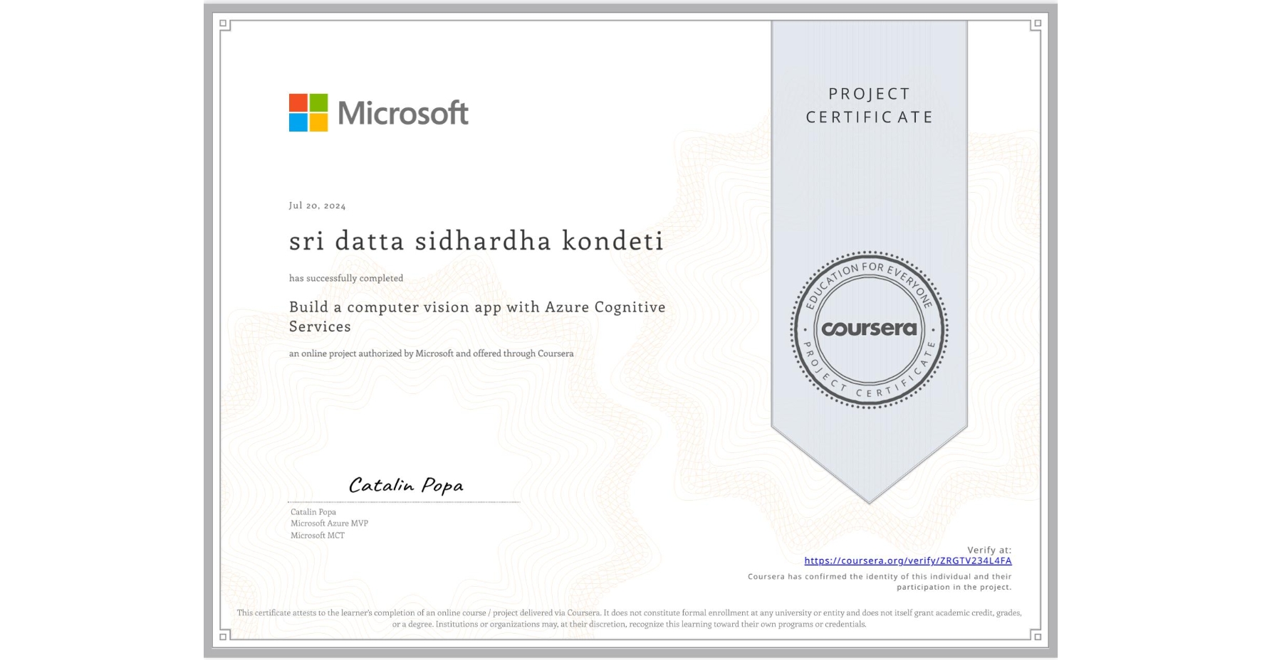 View certificate for sri datta sidhardha  kondeti, Build a computer vision app with Azure Cognitive Services, an online non-credit course authorized by Microsoft and offered through Coursera