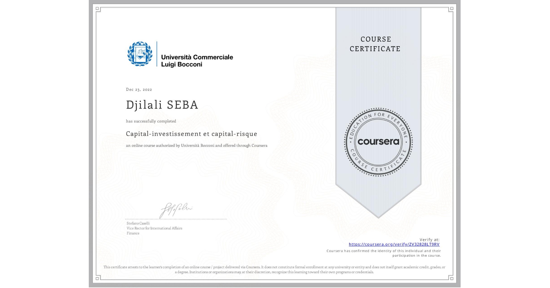 View certificate for Djilali SEBA, Capital-investissement et capital-risque, an online non-credit course authorized by Università Bocconi and offered through Coursera