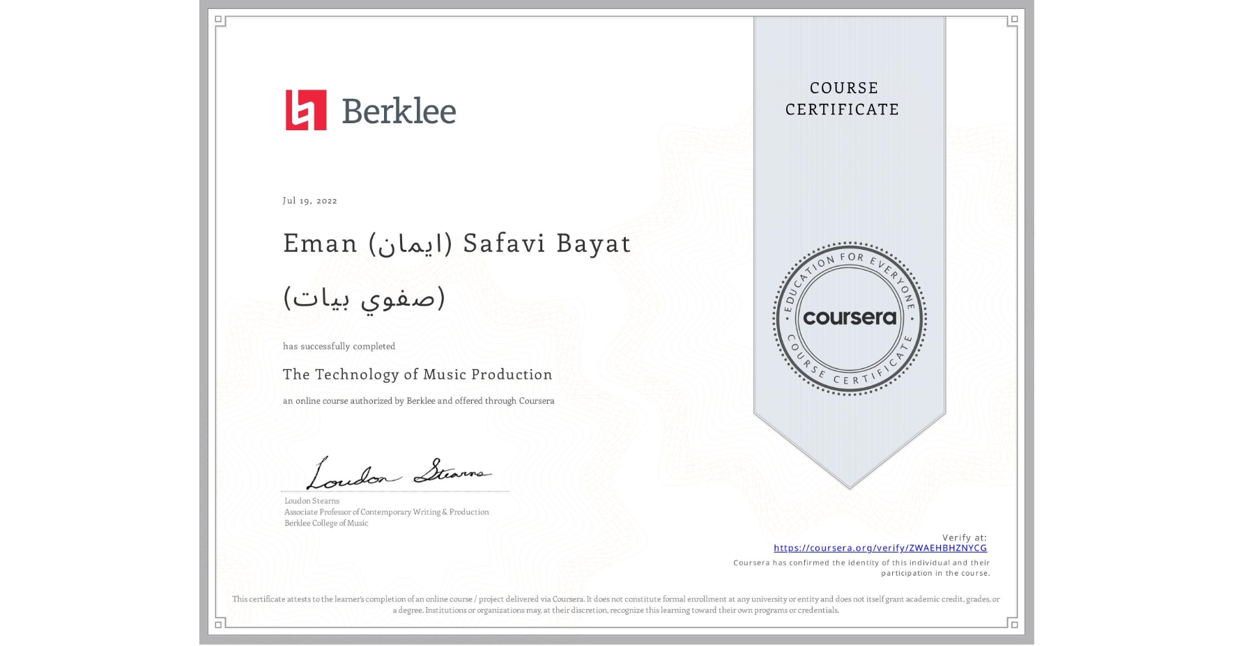 View certificate for Eman (ايمان) Safavi Bayat (صفوي بيات), The Technology of Music Production, an online non-credit course authorized by Berklee and offered through Coursera