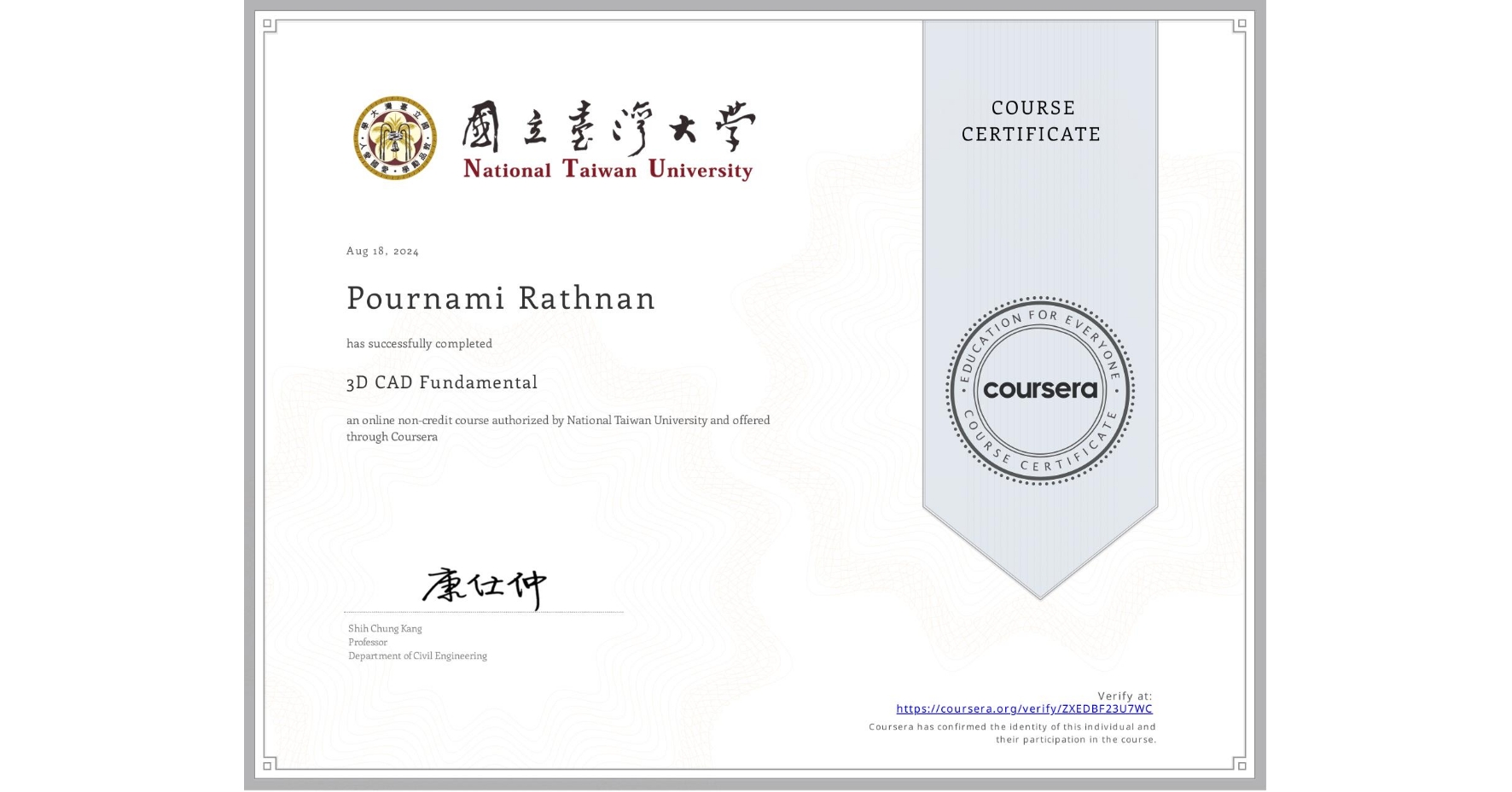 View certificate for Pournami Rathnan, 3D CAD Fundamental, an online non-credit course authorized by National Taiwan University and offered through Coursera