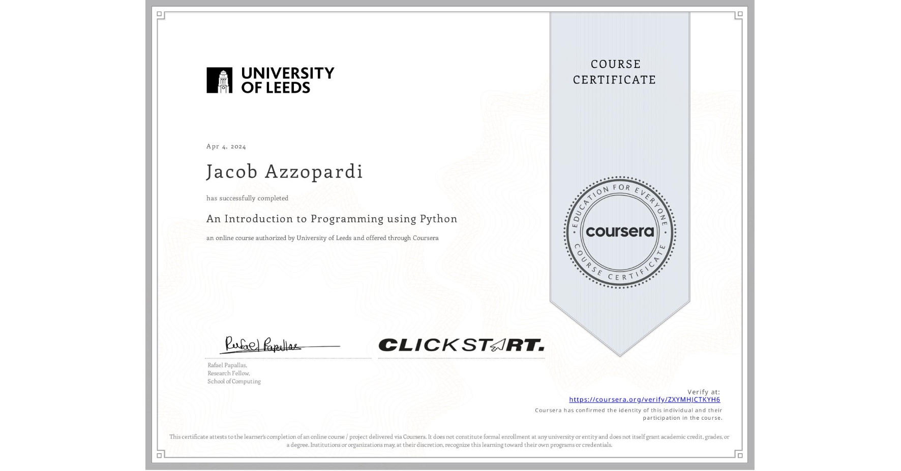 View certificate for Jacob Azzopardi, An Introduction to Programming using Python, an online non-credit course authorized by University of Leeds and offered through Coursera