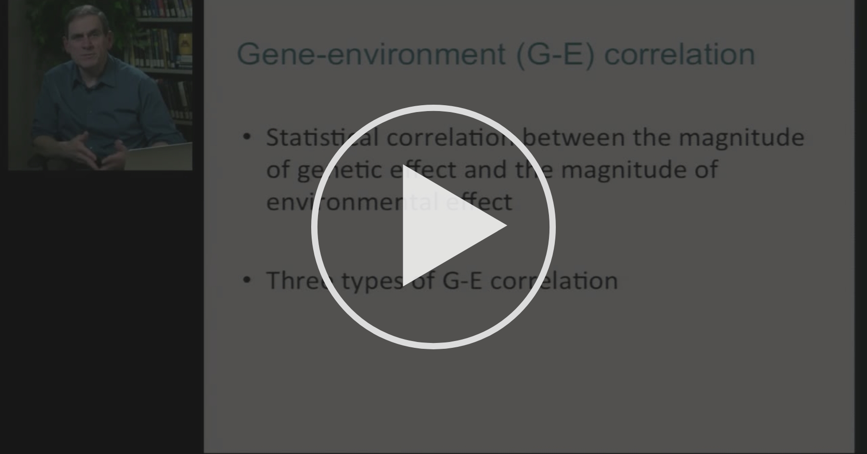 7C: Gene-Environment Correlation - 7 | Coursera
