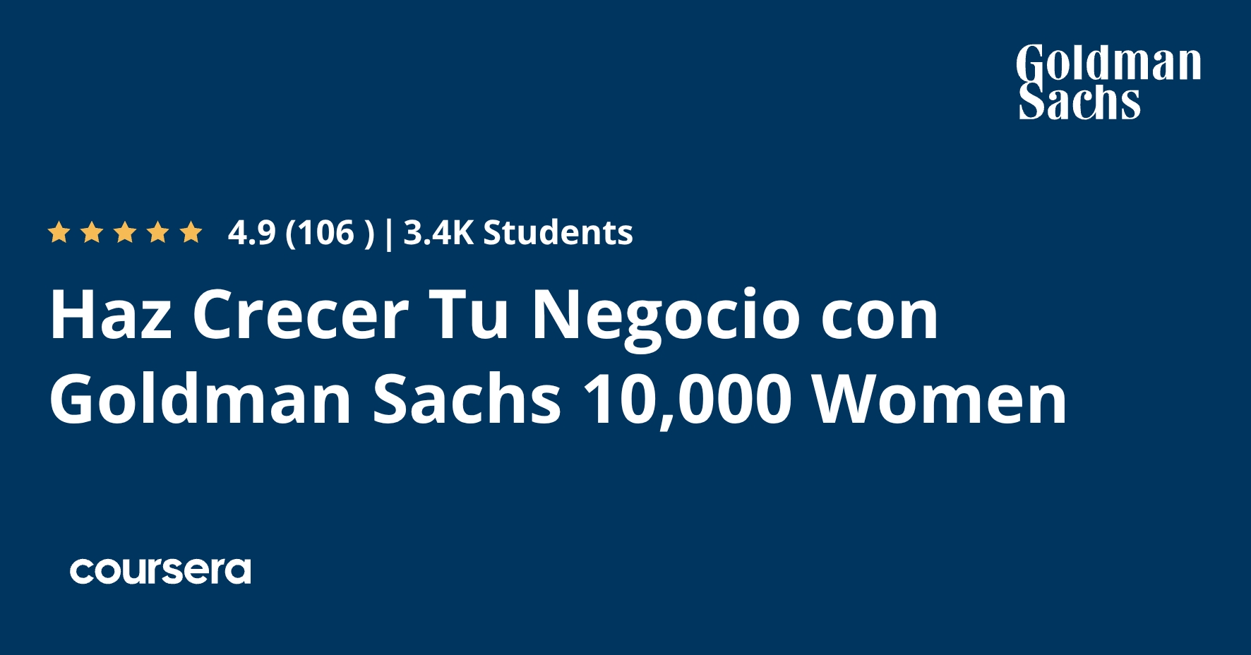Haz Crecer Tu Negocio con Goldman Sachs 10,000 Women