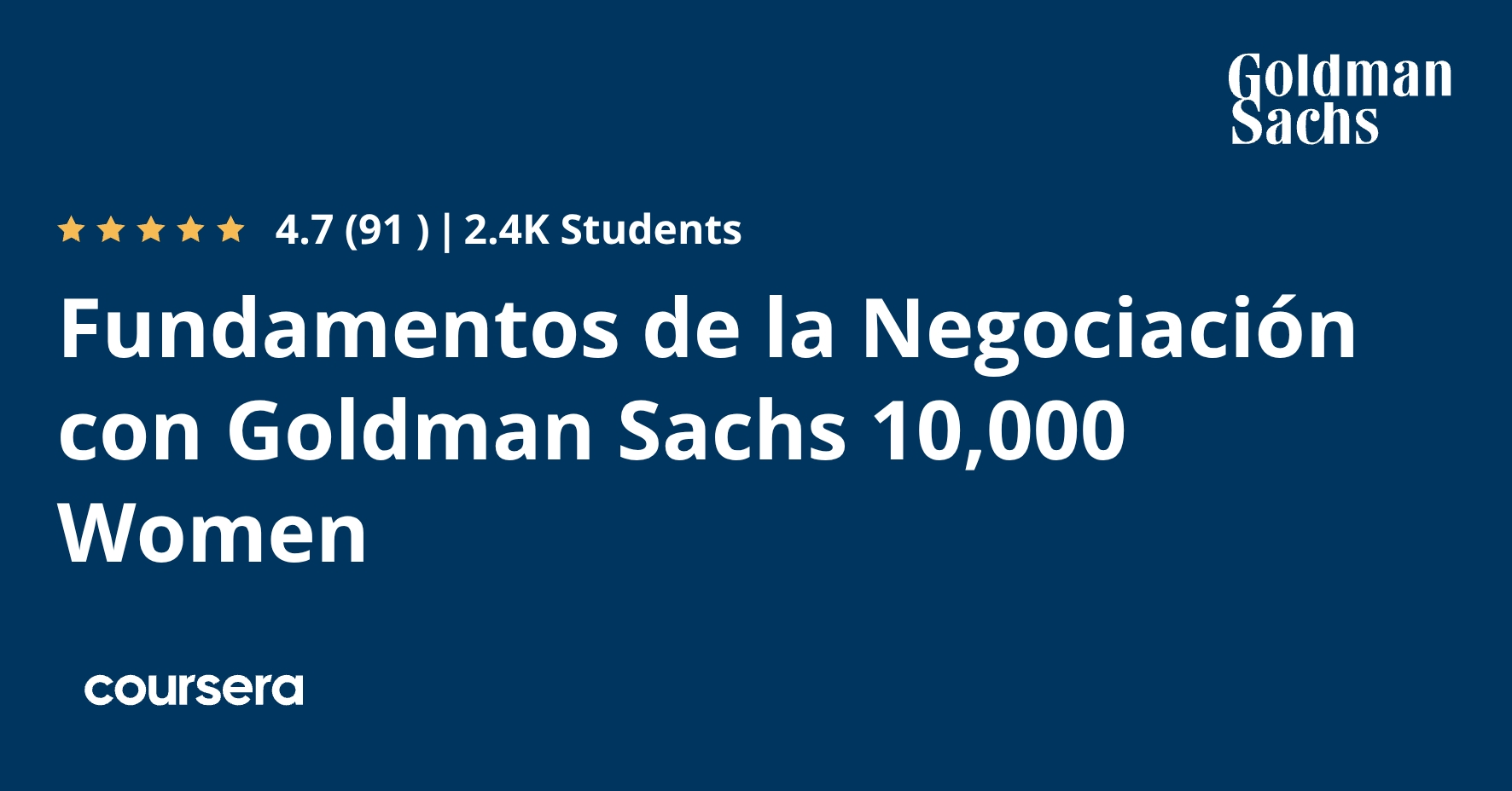Fundamentos de la Negociación con Goldman Sachs 10,000 Women