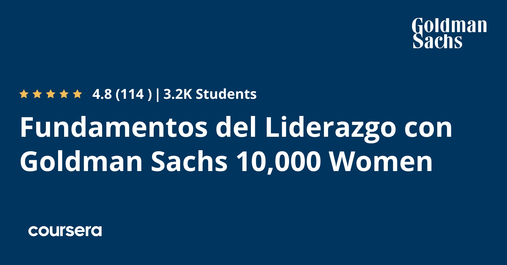 Fundamentos del Liderazgo con Goldman Sachs 10,000 Women