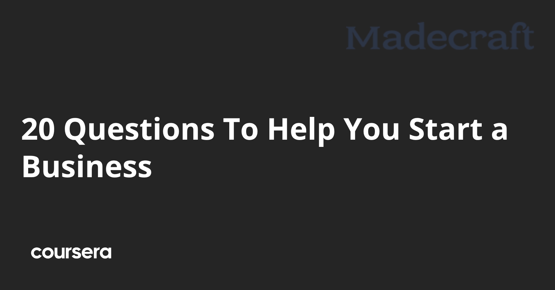 20 Questions To Help You Start a Business