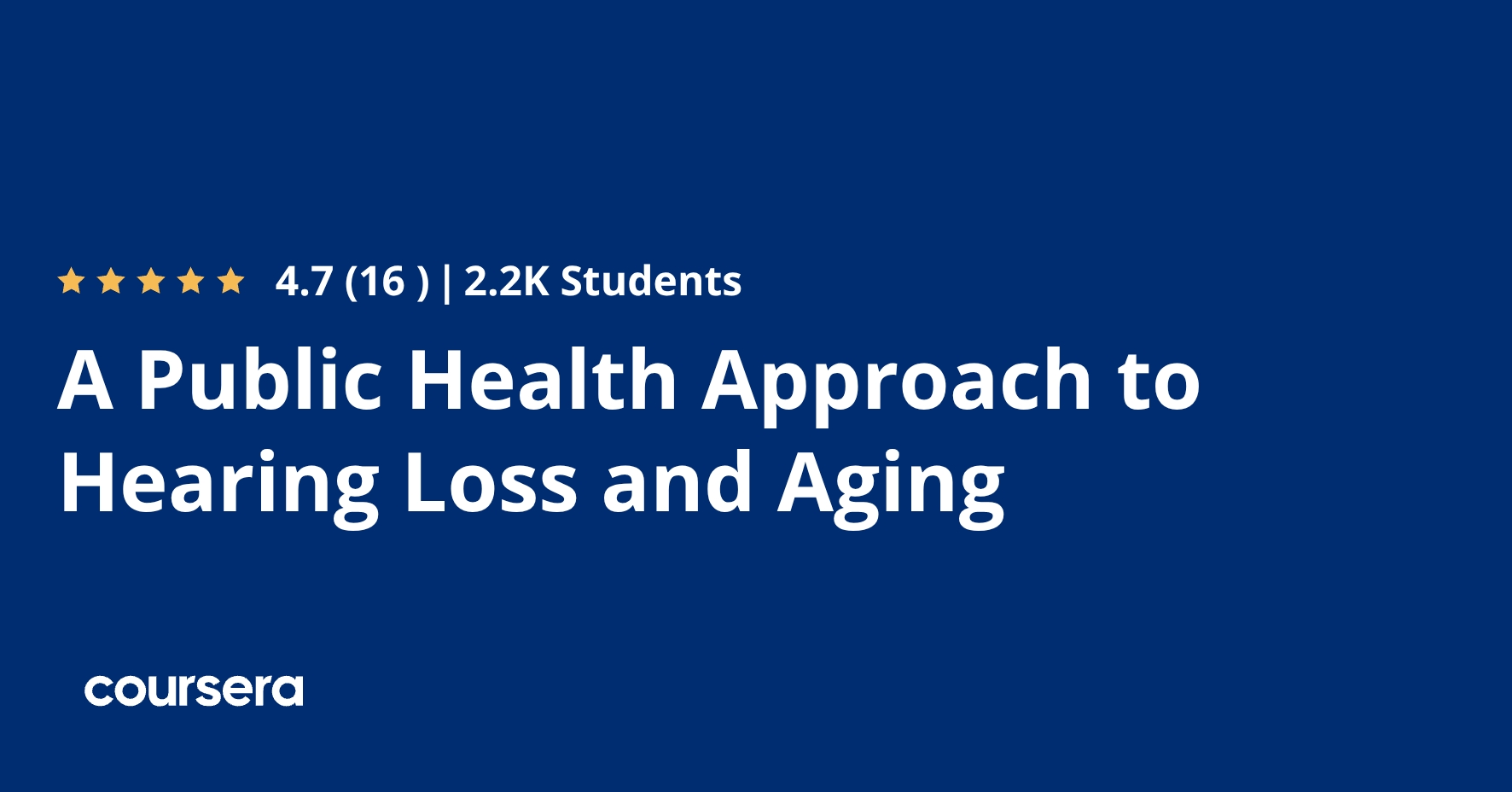 A Public Health Approach to Hearing Loss and Aging