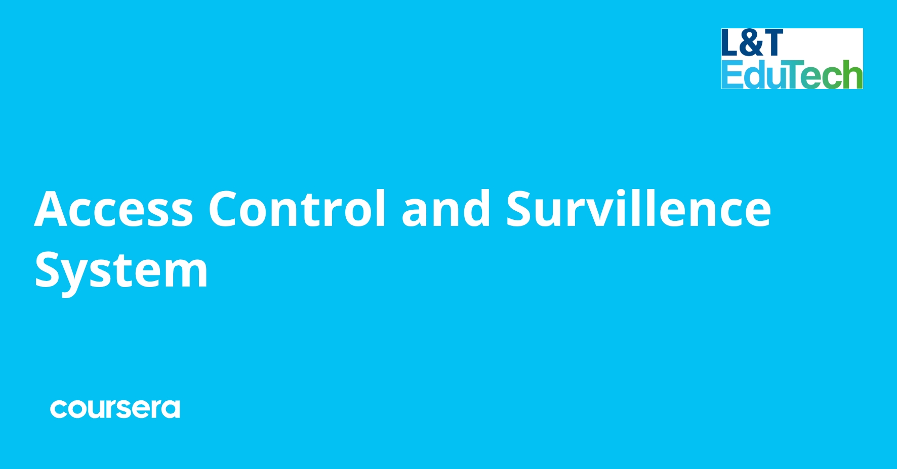 Access Control and Survillence System