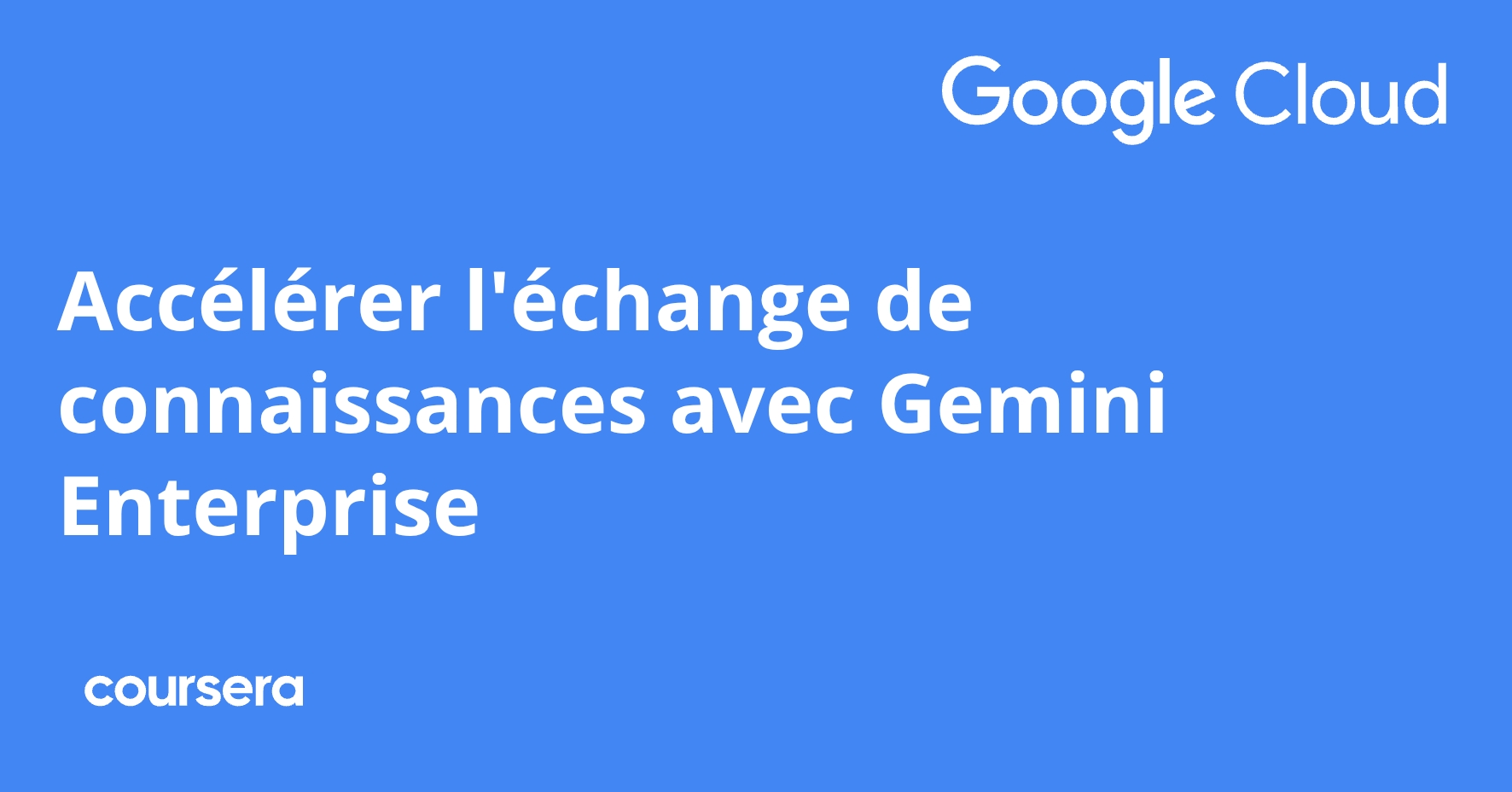 Accélérer l'échange de connaissances avec Gemini Enterprise
