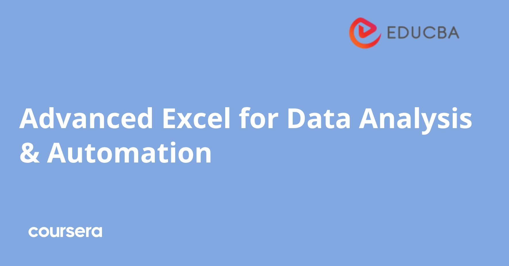 Advanced Excel for Data Analysis & Automation | Coursera