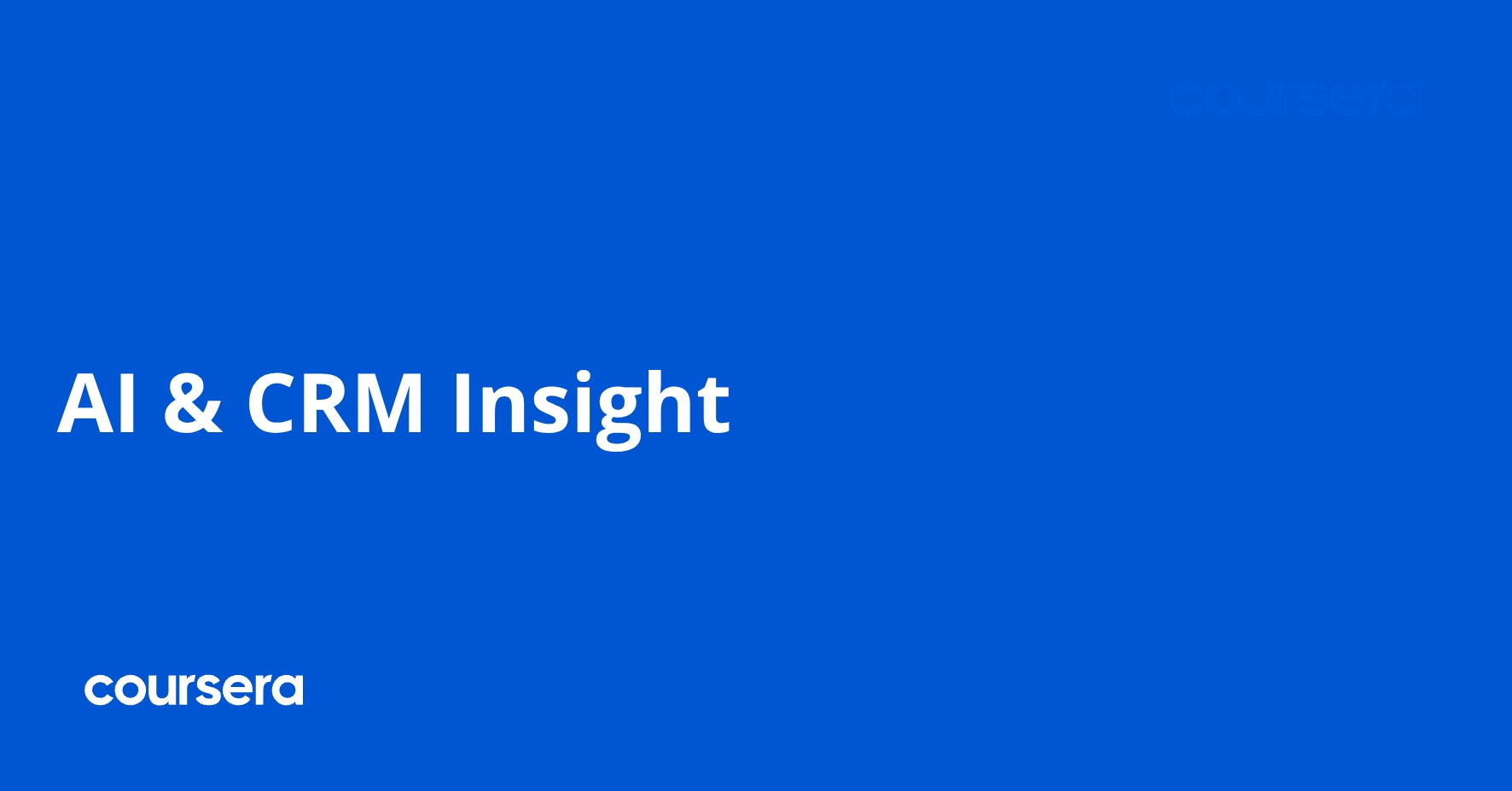 Curssor Insight AI & CRM Insight | Coursera
