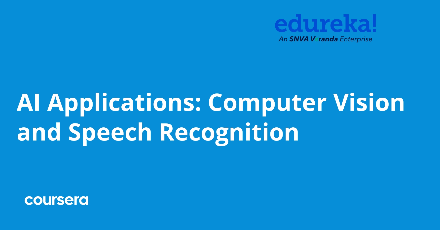 AI Applications: Computer Vision and Speech Recognition