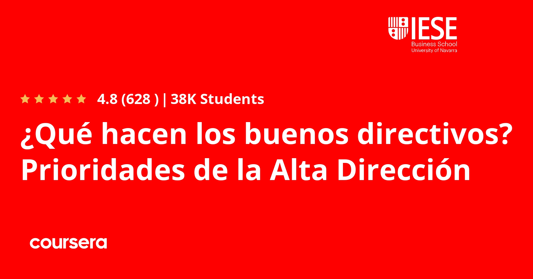 Qué hacen los buenos directivos? Prioridades de la Alta Dirección | Coursera
