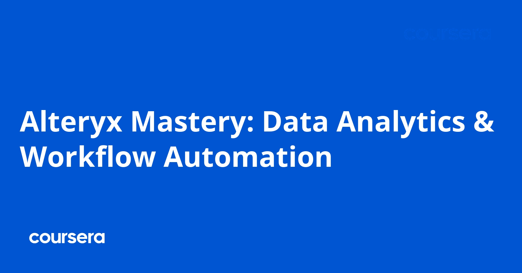 Alteryx Mastery: Data Analytics & Workflow Automation