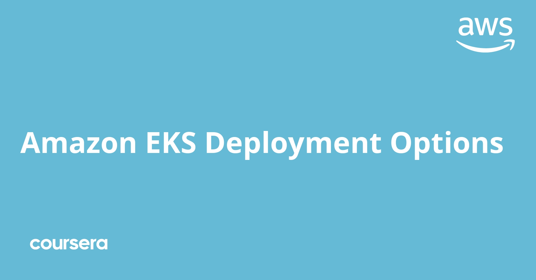Amazon EKS Deployment Options