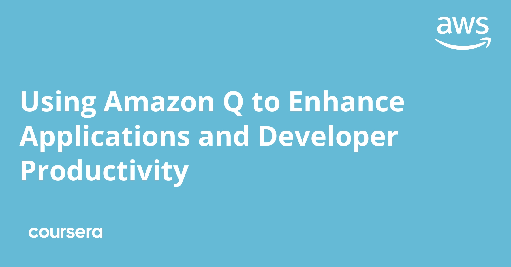 Using Amazon Q to Enhance Applications and Developer Productivity