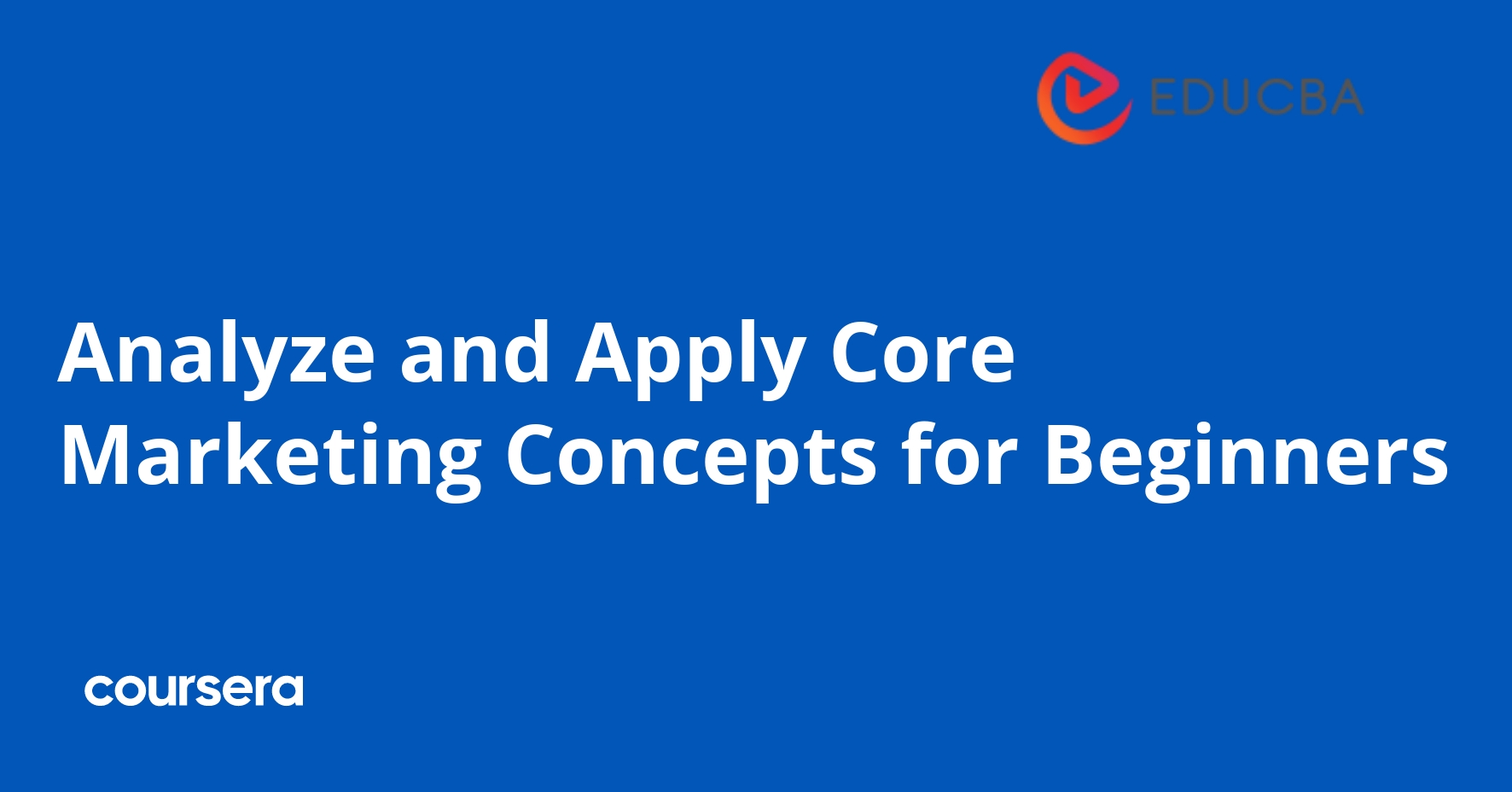 Core Marketing Concepts for Beginners