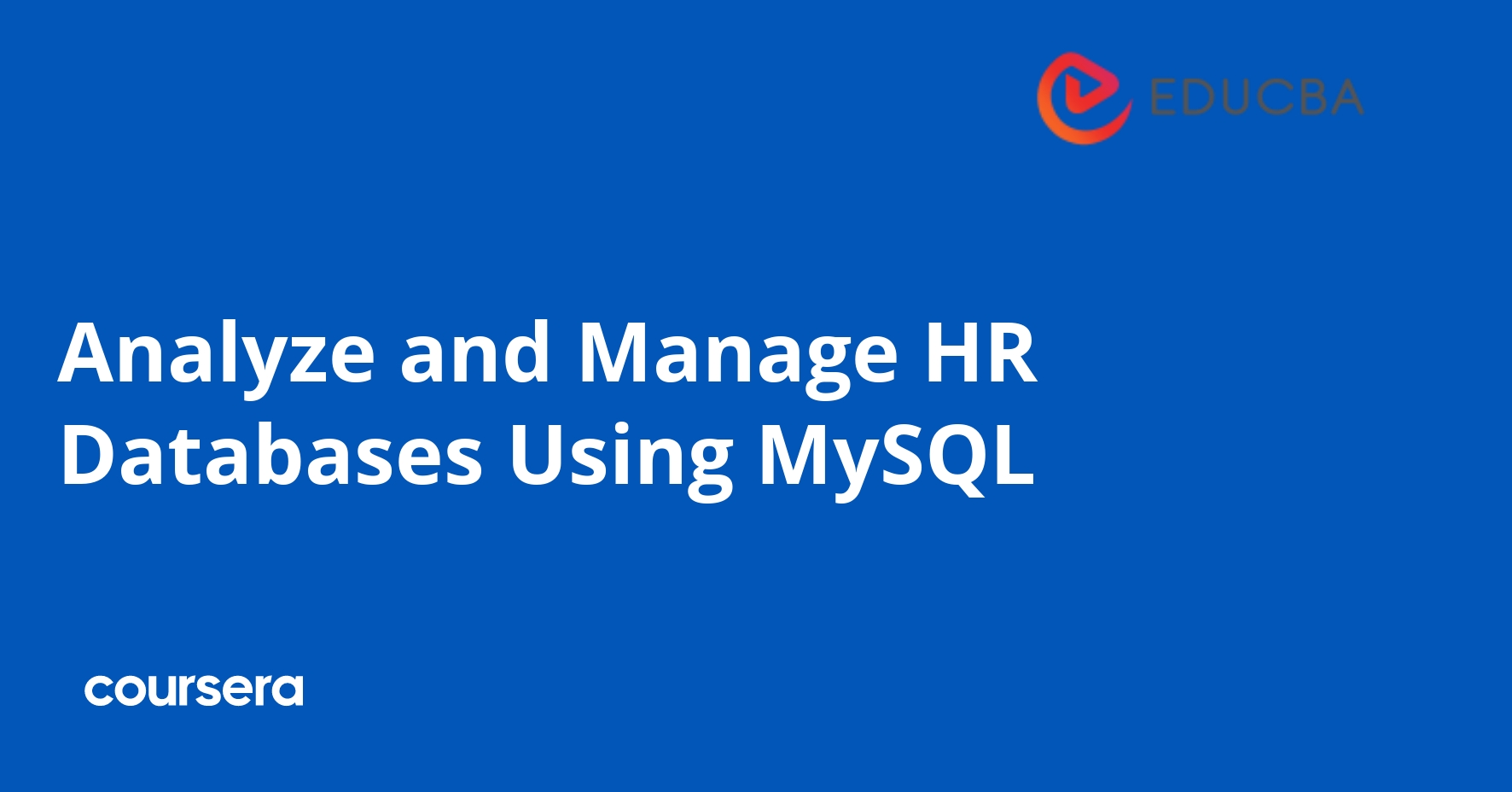 Analyze and Manage HR Databases Using MySQL