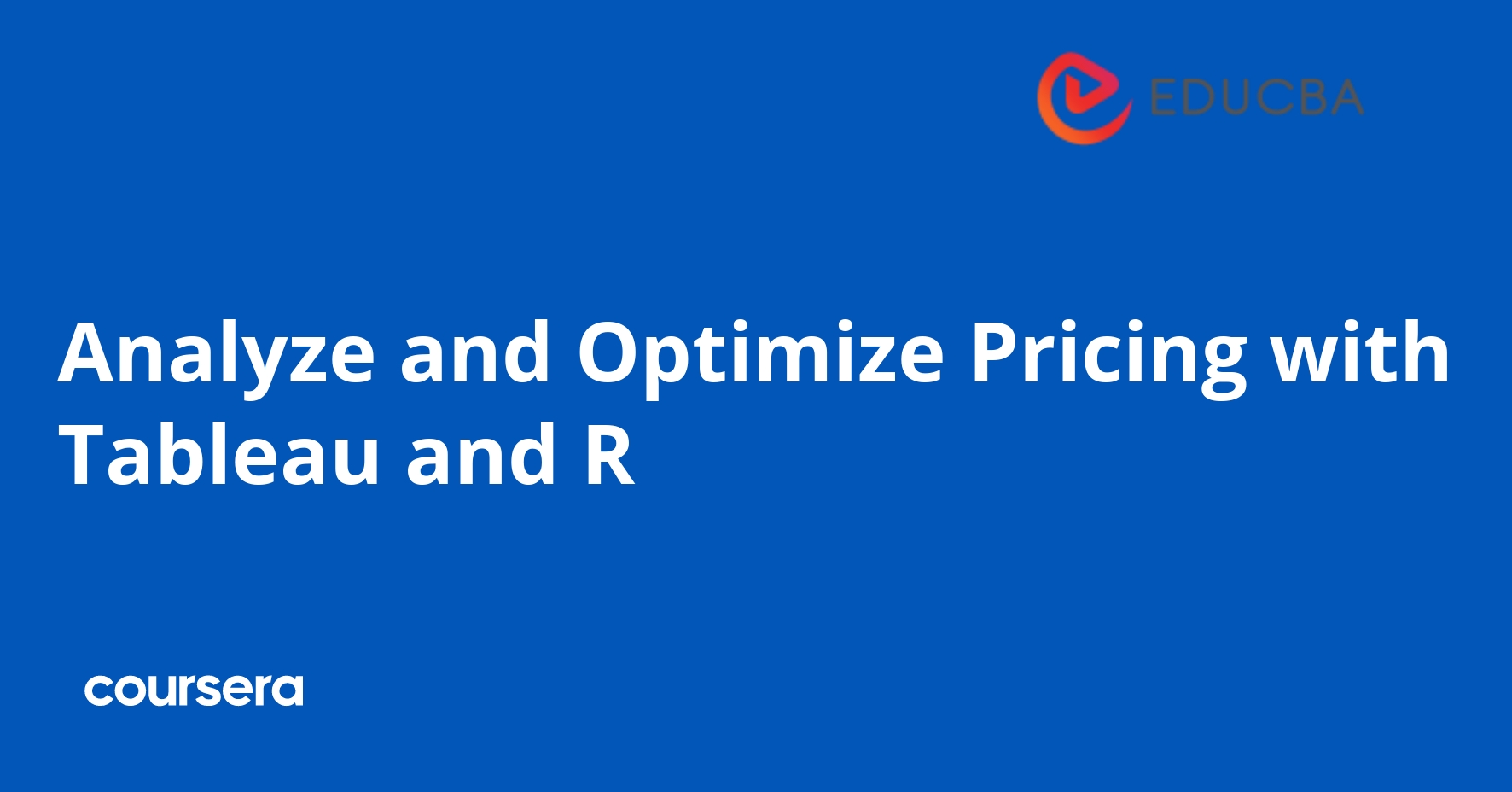 Analyze and Optimize Pricing with Tableau and R