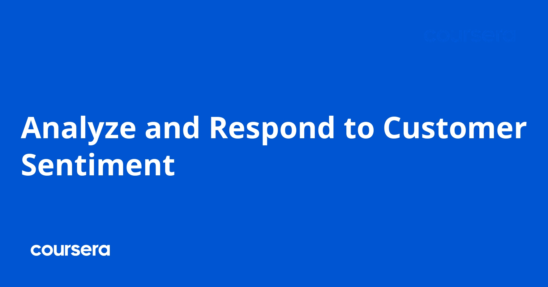 Analyze and Respond to Customer Sentiment
