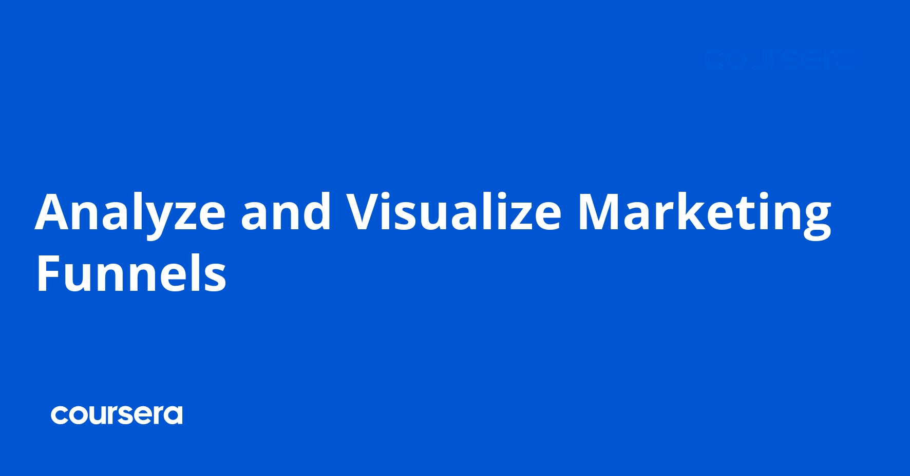 Analyze and Visualize Marketing Funnels