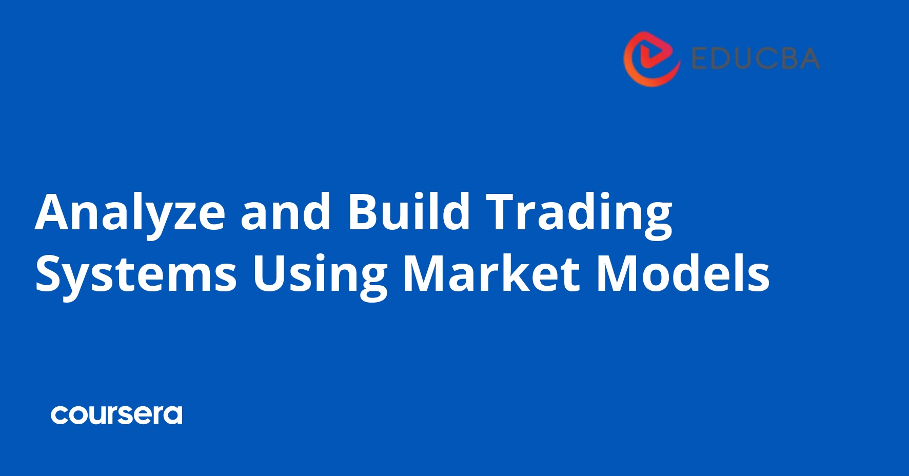 Analyze and Build Trading Systems Using Market Models