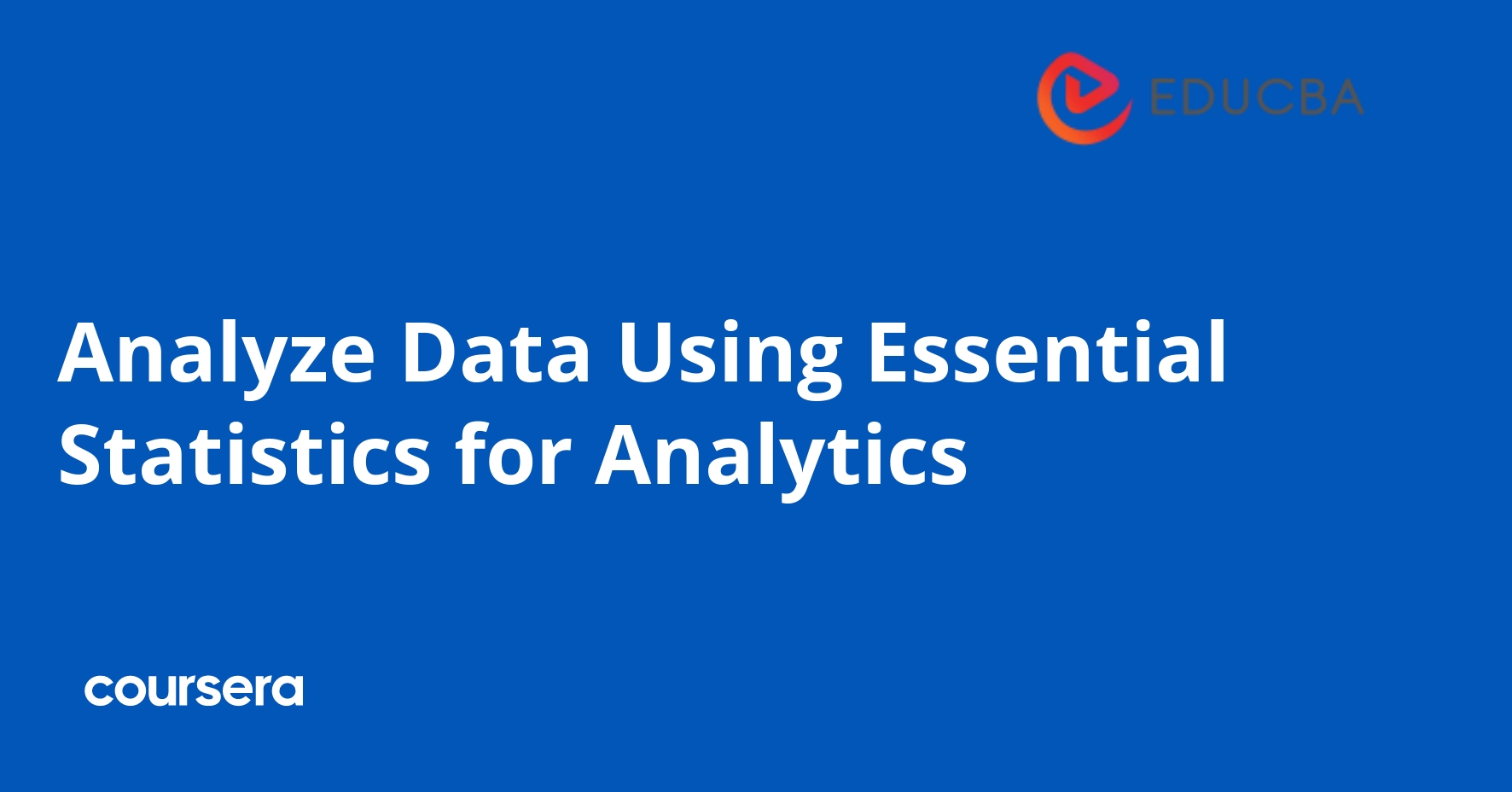 Analyze Data Using Essential Statistics