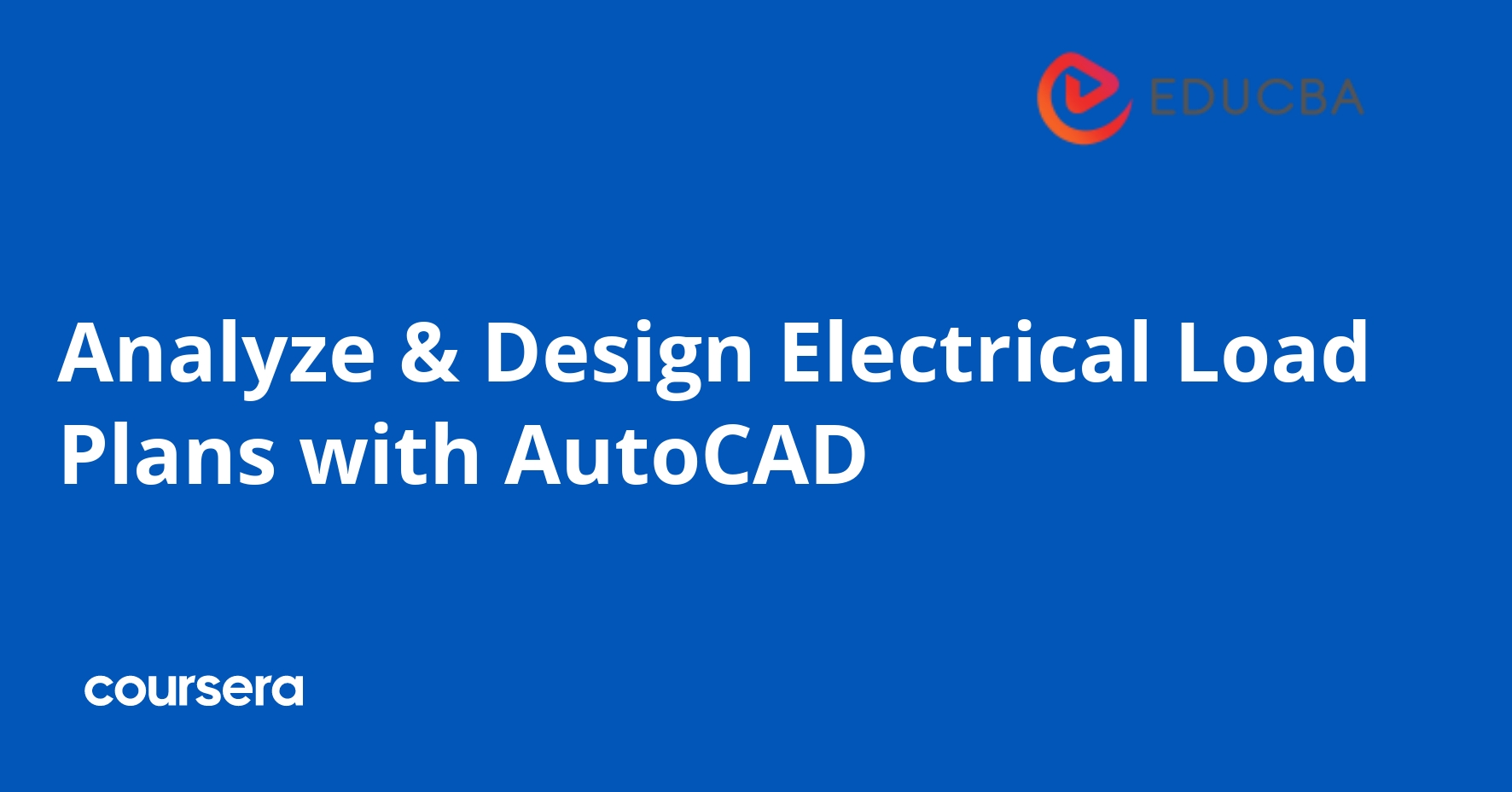 Analyze & Design Electrical Load Plans with AutoCAD