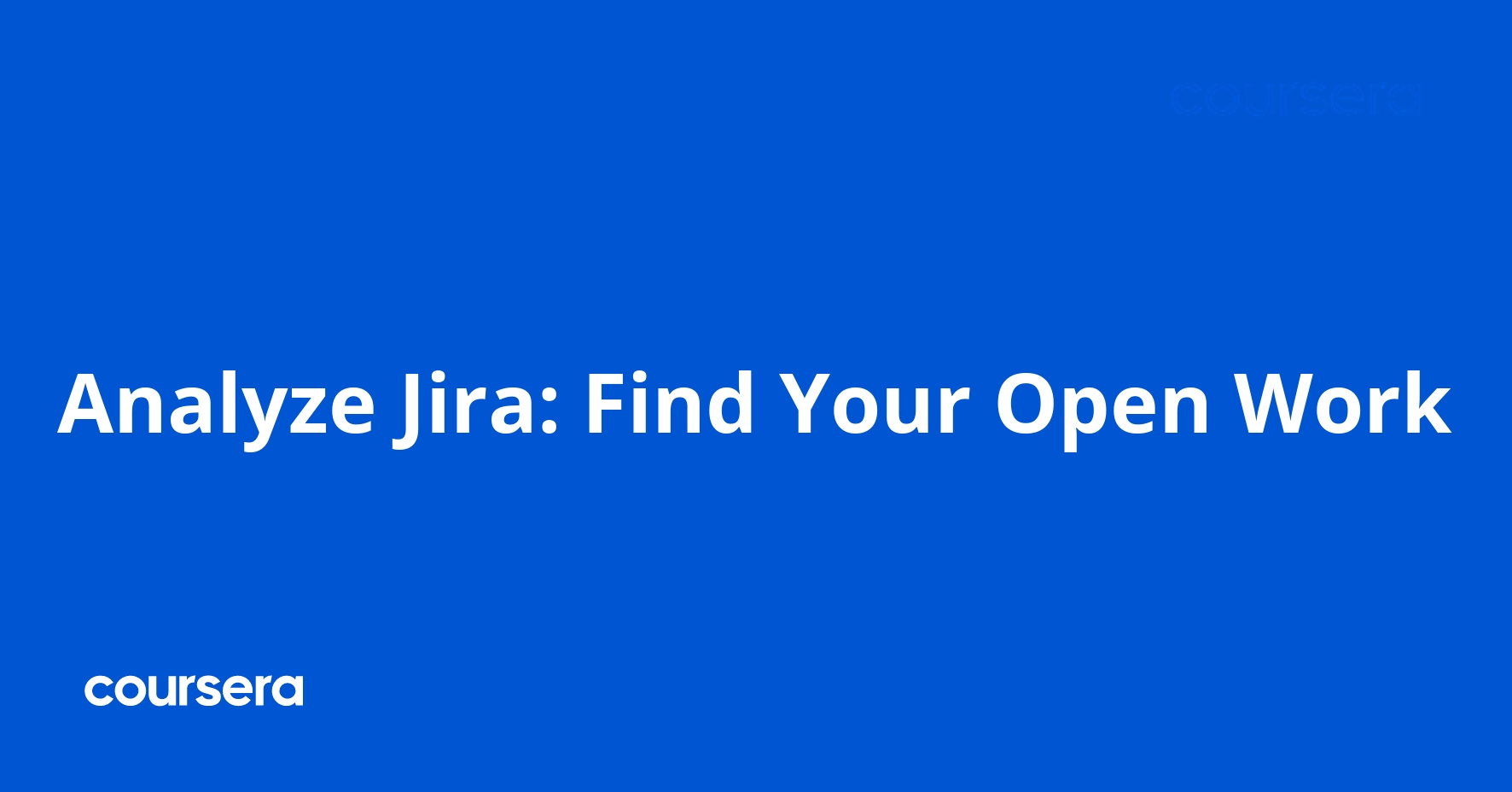 Analyze Jira: Find Your Open Work