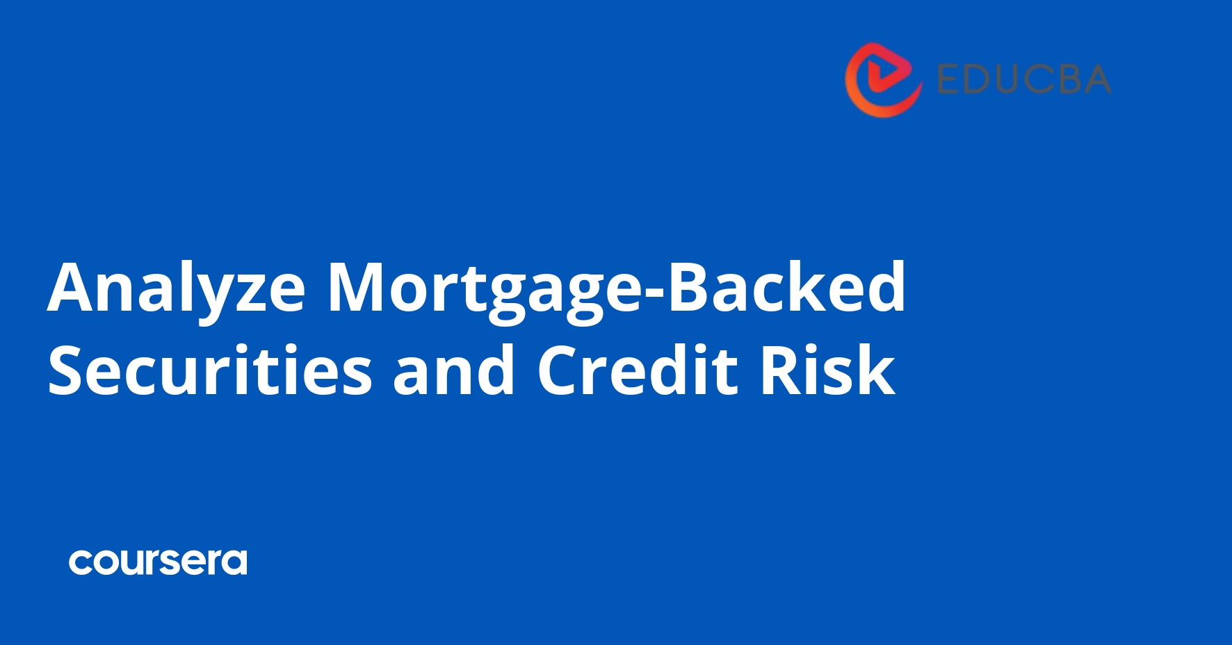 Analyze Mortgage-Backed Securities and Credit Risk