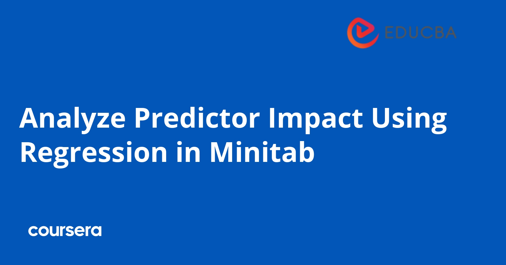 Analyze Predictor Impact Using Regression in Minitab
