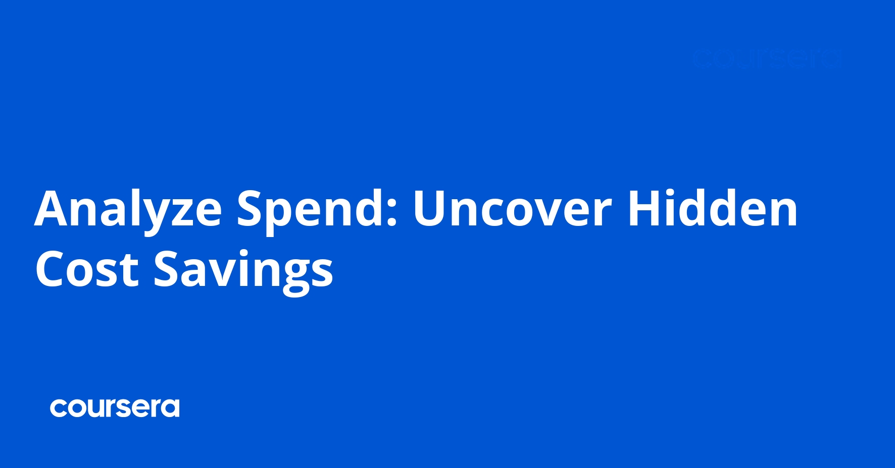 Analyze Spend: Uncover Hidden Cost Savings