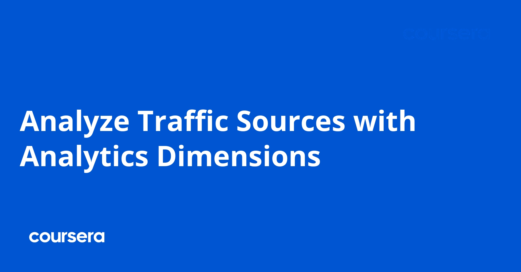Analyze Traffic Sources with Analytics Dimensions