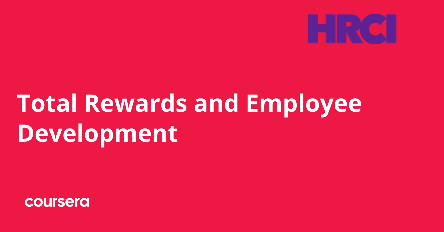 Employee Total Development Program Total Rewards and Employee Development | Coursera