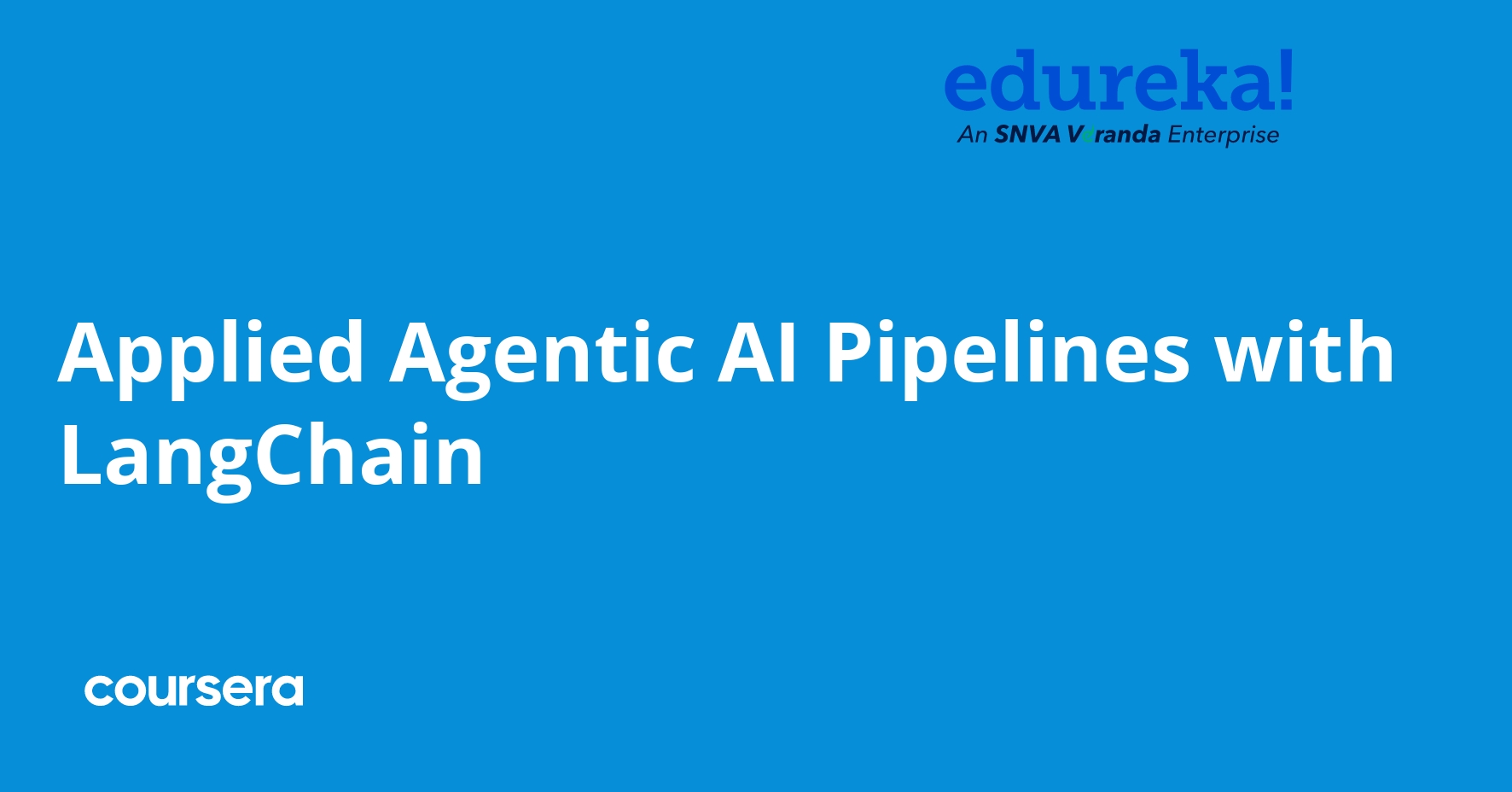 Applied Agentic AI Pipelines with LangChain