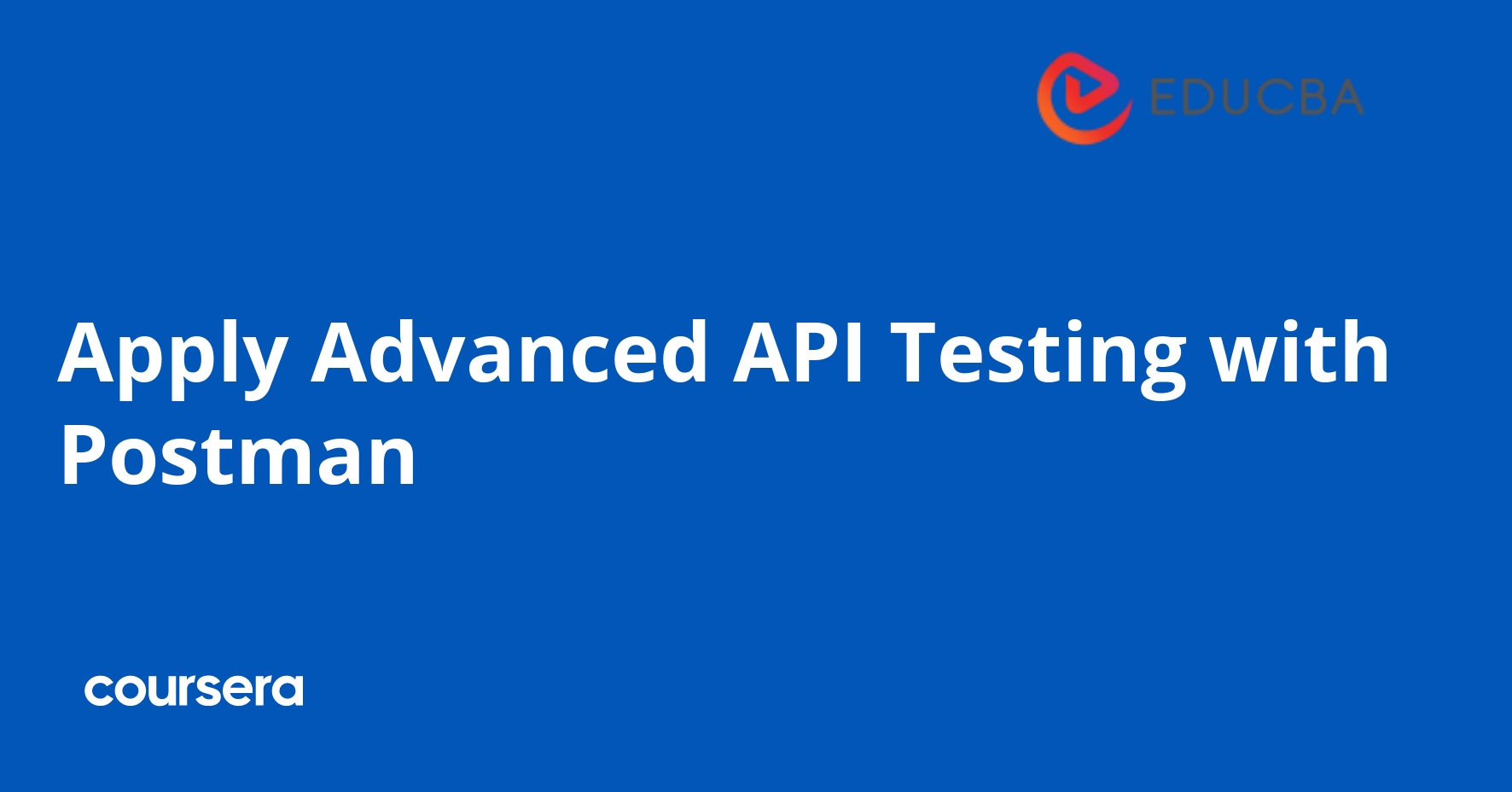 Apply Advanced API Testing with Postman