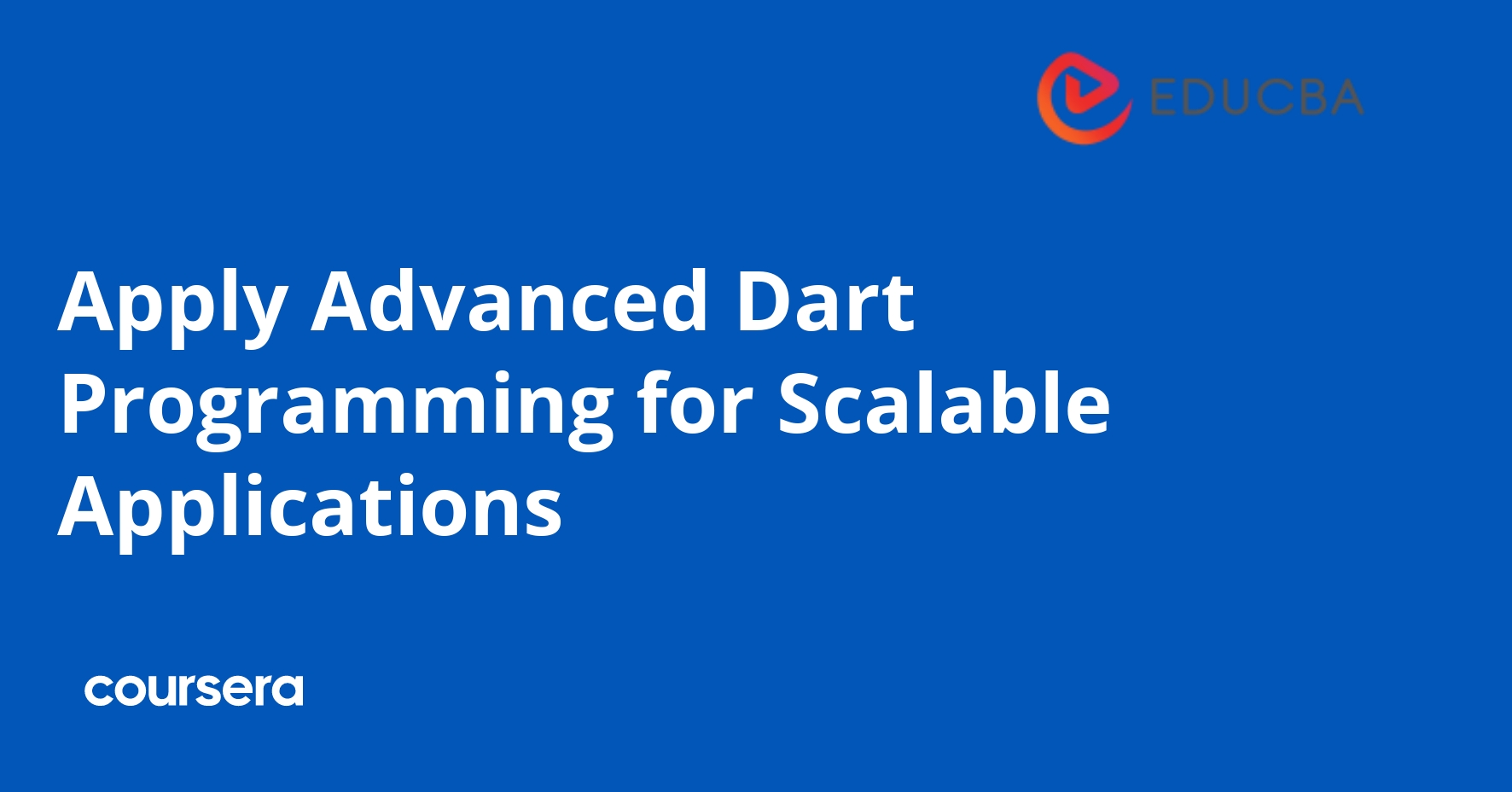 Advanced Dart Programming for Scalable Applications