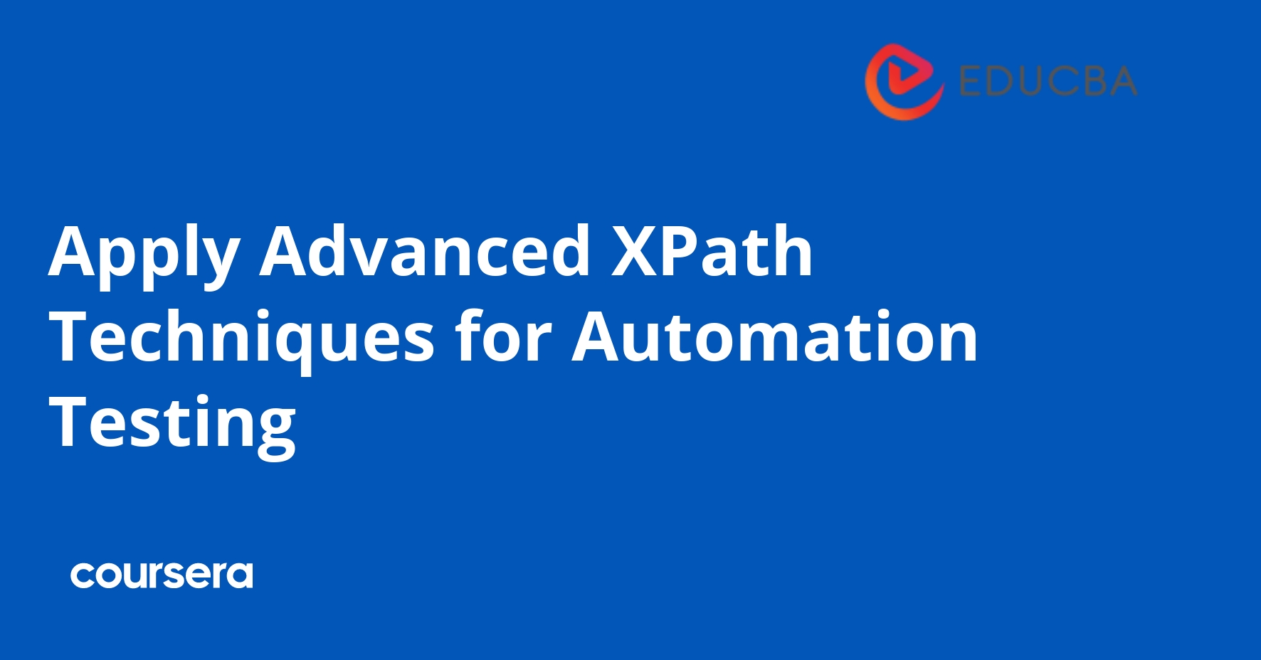 Advanced XPath Techniques for Automation Testing