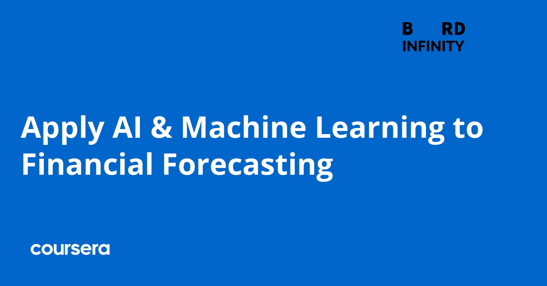 Apply AI & Machine Learning to Financial Forecasting