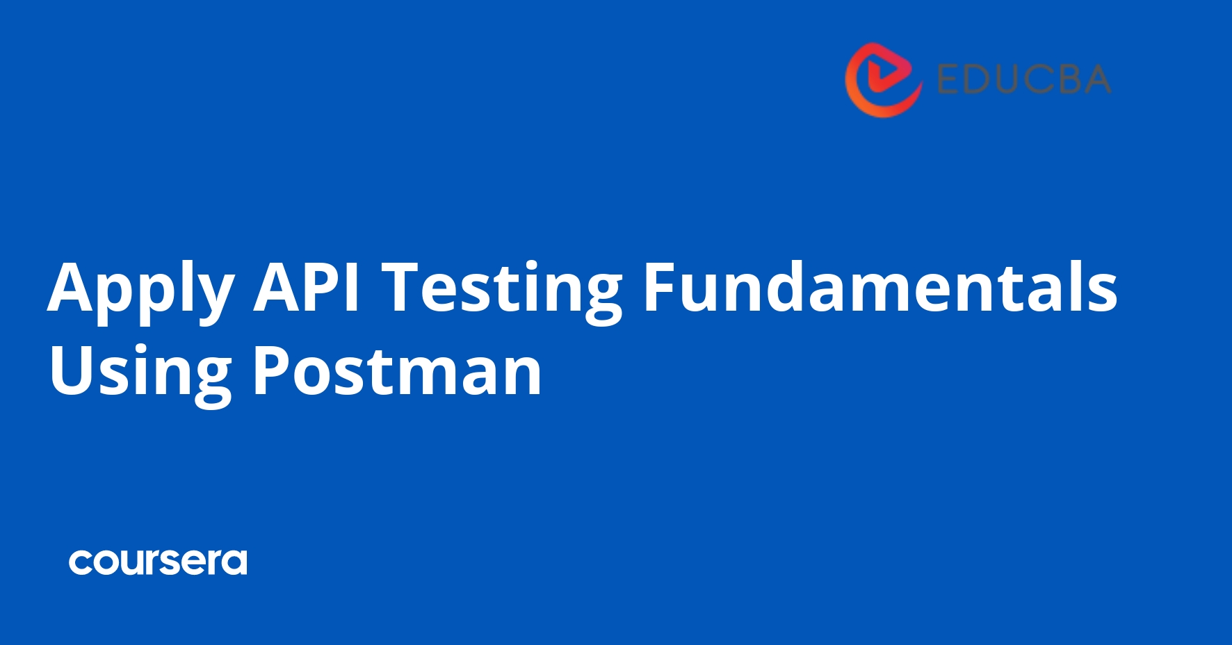 Apply API Testing Fundamentals Using Postman