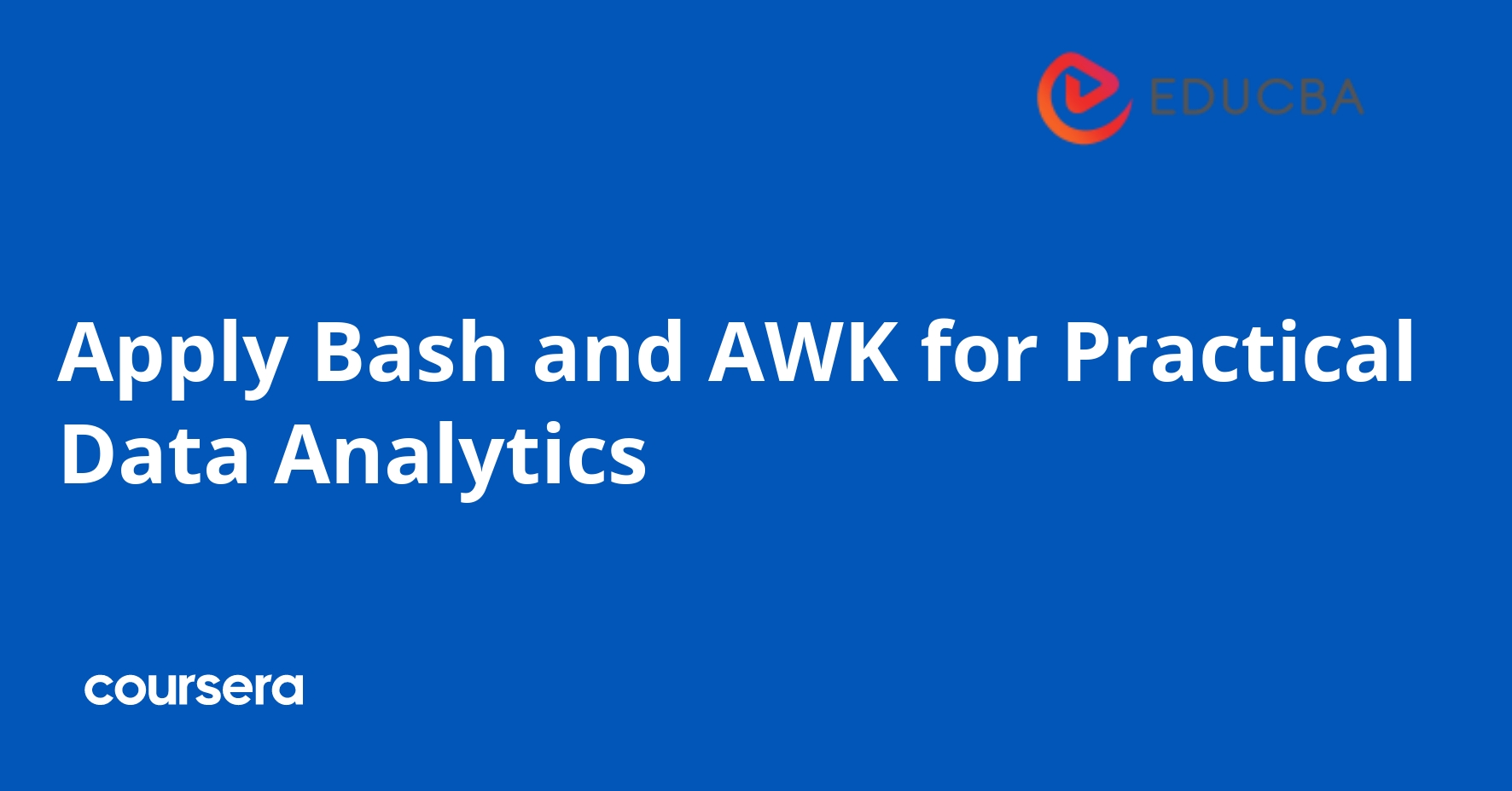 Apply Bash and AWK for Practical Data Analytics