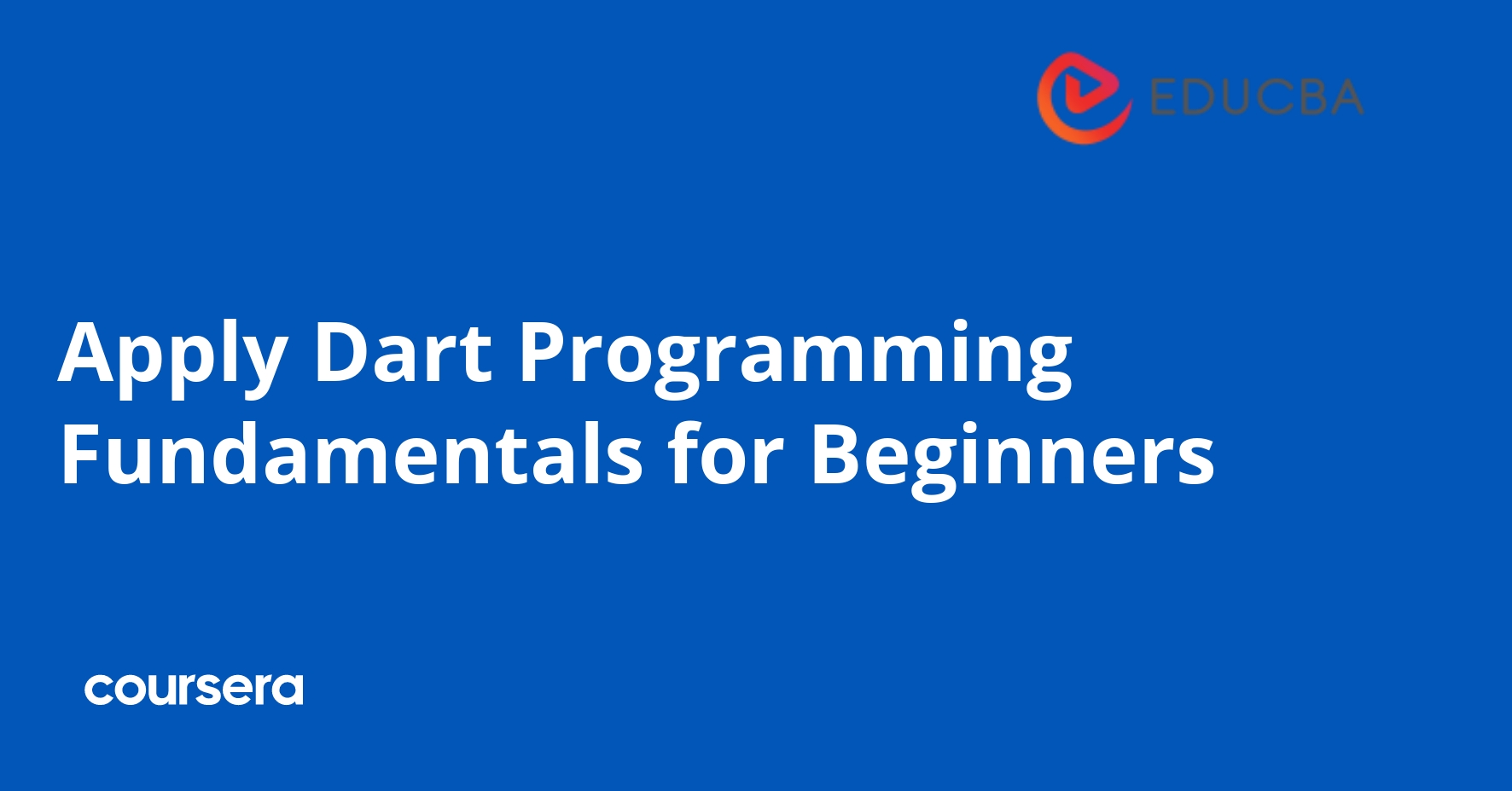 Dart Programming Fundamentals for Beginners