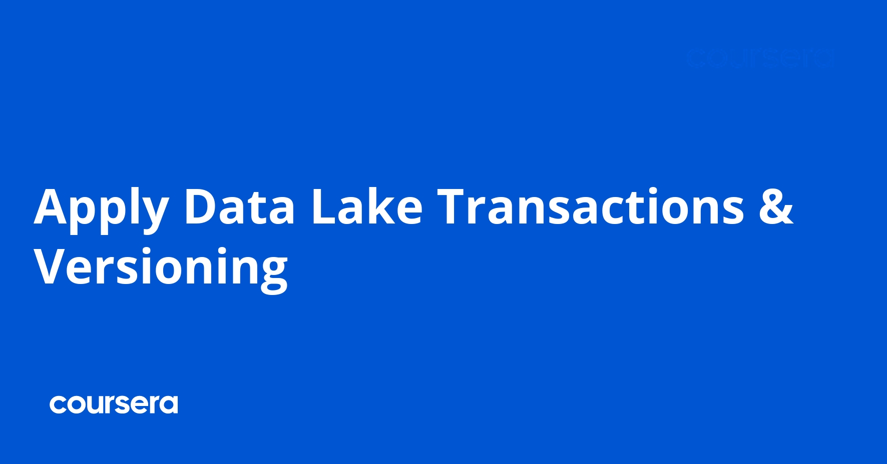Apply Data Lake Transactions & Versioning
