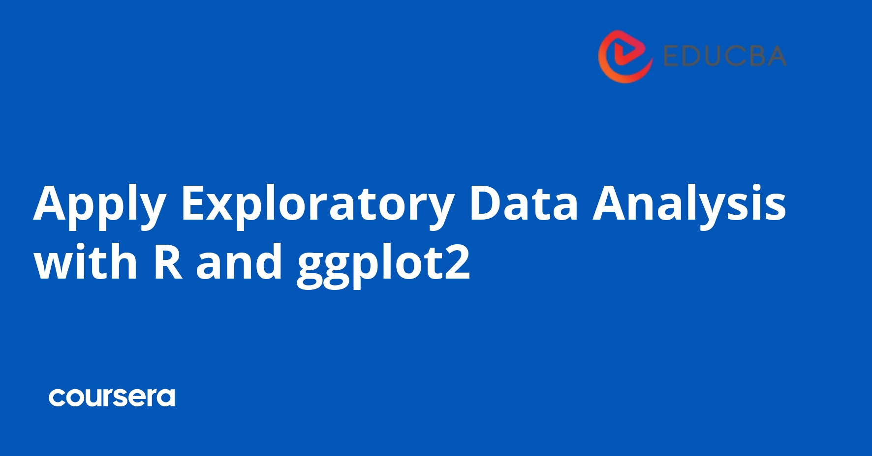 Exploratory Data Analysis with R and ggplot2