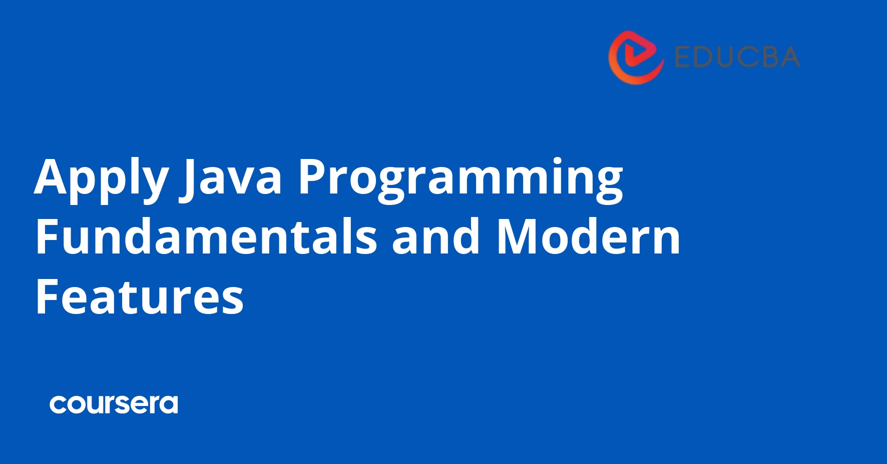 Apply Java Programming Fundamentals and Modern Features
