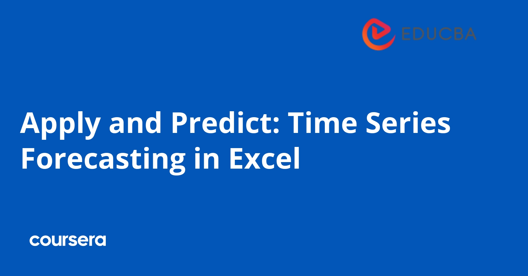 Time Series Forecasting in Excel