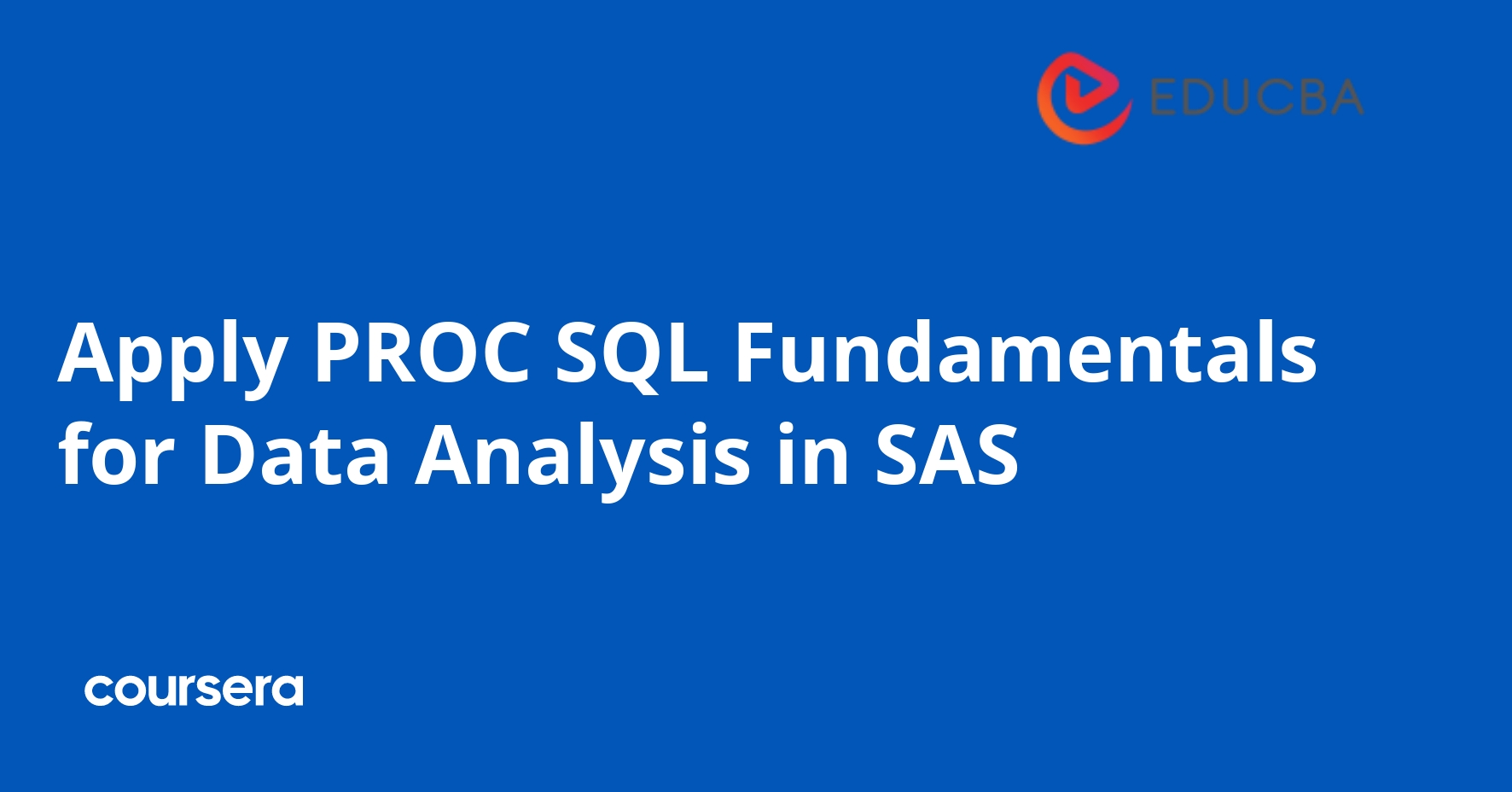 PROC SQL Fundamentals for Data Analysis in SAS